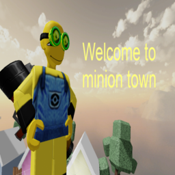 minion town (work in progres)
