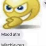 feeling mischievous atm