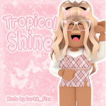 TropicalShine