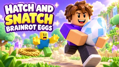 Hatch and Snatch Brainrot Eggs - a Roblox collection game with timed protection