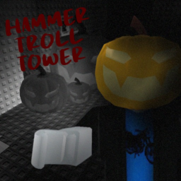 [HELP ME] Hammer troll tower