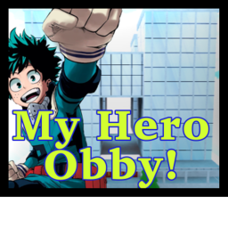 My Hero Obby!