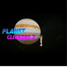 Planet Clickers 2