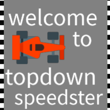 topdown speedster