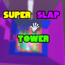 Super Slap Tower✋