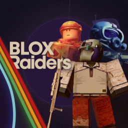 Blox Raiders [OPEN TESTING]