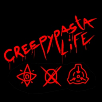 Creepypasta Life *UPDATES*