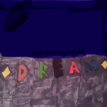 D R E A M