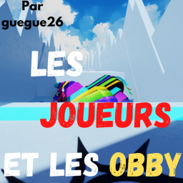 Les Joueurs et les Obby..