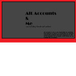 me and my alt accounts because why not