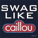 sweg like calliou