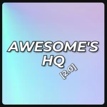 Awesome's HQ [2.0] Group Thumbnail