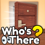 Who's There 👀