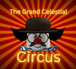 The Grand Celestial Circus