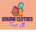 Kawaii Clothes (For All)