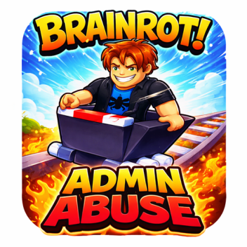 Cart Ride Into Brainrot! [UPDATE] [ADMIN ABUSE]