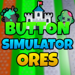 [🧟MONSTERS] Button Simulator Ores