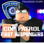 Cop Patrol First Responders