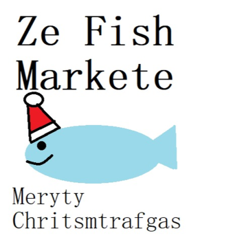 Ze Fish Markete (Merry Cjrfirckjmahs)