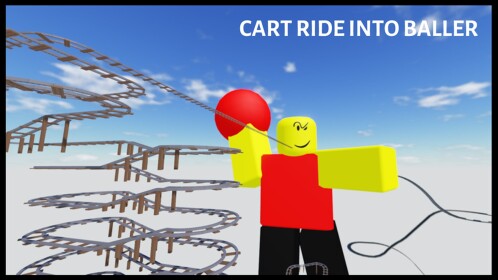 Cart Ride into Baller!