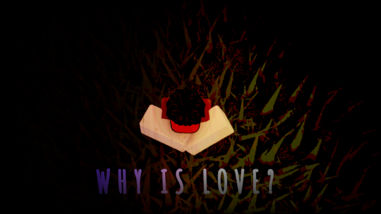 PART 2 | Why is Love? (Revamped) screenshot 1