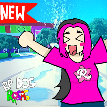 [🌴] RP Dos Rosa !! 