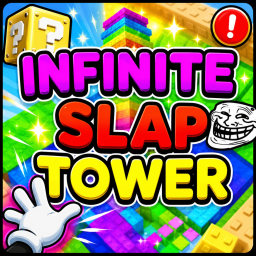 INFINITE SLAP TOWER