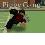 Piggy Gang [Project JoJo]