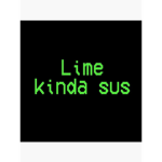 Lime kinda sus