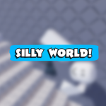 silly world!