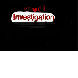 Cruel Investigation (ALPHA)