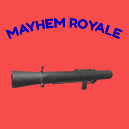 Mayhem Royale[ALPHA]