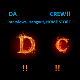 [UPDATE] DA CREW!! Hangout, Interviews, HOME STORE