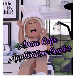 [NEW!] Avani Cafe Application Center.