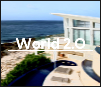 World 2.0