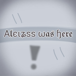 Aleizss Was Here !