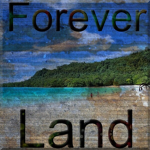 Forever Land
