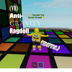 (VR) Anti Gravity Ragdoll [BETA]