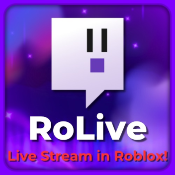 RoLive (Live Stream)