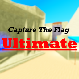 Capture The Flag Ultimate (ALPHA) (MUSIC UPDATE)