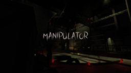 MANIPULATOR [HORROR]