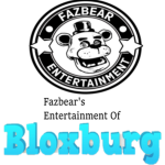 Fazbear Entertainment of Bloxburg