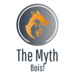 The Myth Bois!