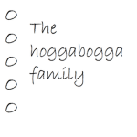 The HoggaBogga Family