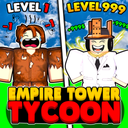 🏦Empire Tower Tycoon💰