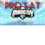 pro's at mad city