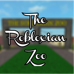 The Robloxian Zoo