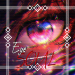 -E Y E 目 S O U L-