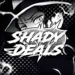 Shady Deals