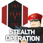 -TAS- Stealth Operations